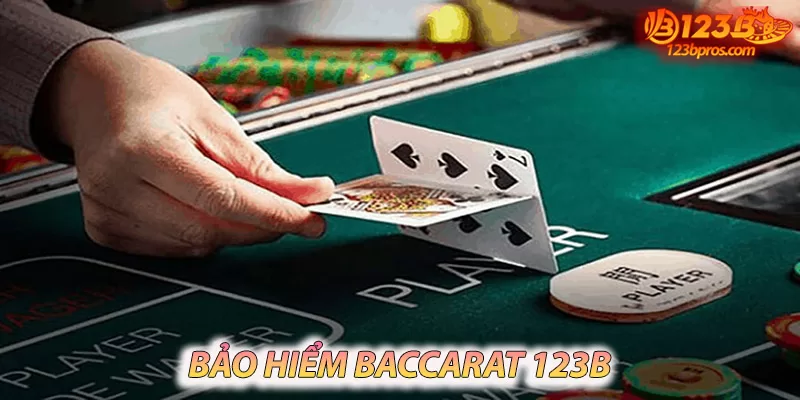 Chiến lược chơi Baccarat bảo hiểm