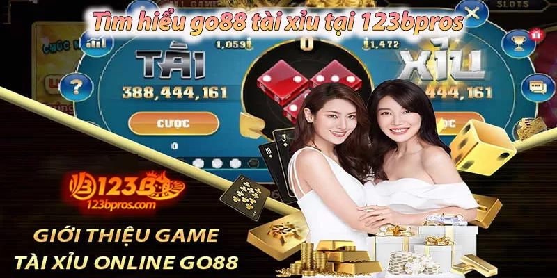 Giới thiệu về Go88 tài xỉu